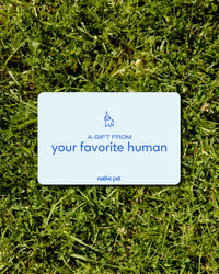 Image of Native Pet gift card on a grassy background. The copy says: "A gift from your favorite human."